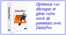 Optimisez vos découpes et gérez votre stock de panneaux avec DebitPro